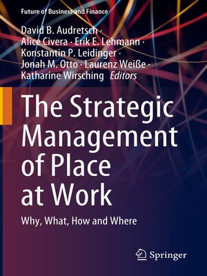 cover image of The Strategic Management of Place at Work